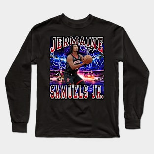 Jermaine Samuels Jr. Long Sleeve T-Shirt